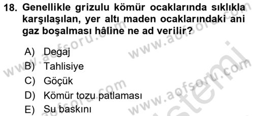 Maden, Metal ve İnşaat Sektörlerinde İş Sağlığı ve Güvenliği Dersi 2021 - 2022 Yılı Yaz Okulu Sınav Soruları 18. Soru