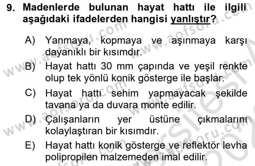 Maden, Metal ve İnşaat Sektörlerinde İş Sağlığı ve Güvenliği Dersi 2021 - 2022 Yılı Yaz Okulu Sınav Soruları 9. Soru