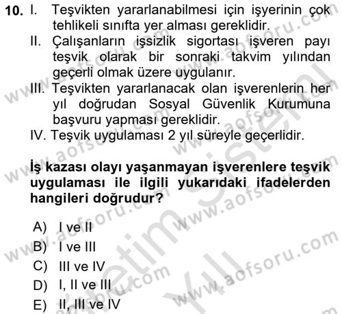 Maden, Metal ve İnşaat Sektörlerinde İş Sağlığı ve Güvenliği Dersi 2022 - 2023 Yılı Yaz Okulu Sınav Soruları 10. Soru