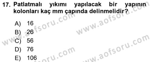 Maden, Metal ve İnşaat Sektörlerinde İş Sağlığı ve Güvenliği Dersi 2022 - 2023 Yılı Yaz Okulu Sınav Soruları 17. Soru