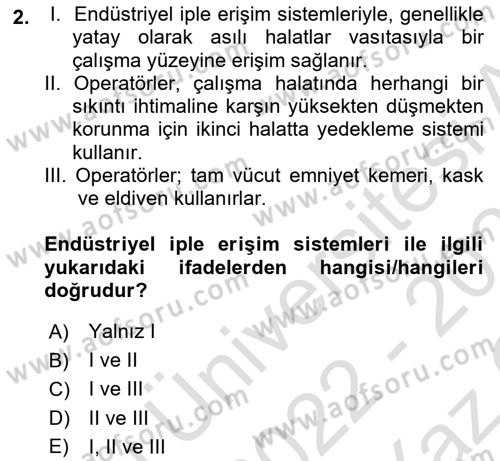 Maden, Metal ve İnşaat Sektörlerinde İş Sağlığı ve Güvenliği Dersi 2022 - 2023 Yılı Yaz Okulu Sınav Soruları 2. Soru