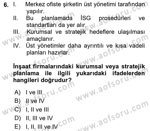 Maden, Metal ve İnşaat Sektörlerinde İş Sağlığı ve Güvenliği Dersi 2022 - 2023 Yılı Yaz Okulu Sınav Soruları 6. Soru