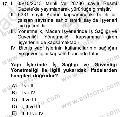Maden, Metal ve İnşaat Sektörlerinde İş Sağlığı ve Güvenliği Dersi 2023 - 2024 Yılı (Vize) Ara Sınav Soruları 17. Soru