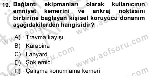 Maden, Metal ve İnşaat Sektörlerinde İş Sağlığı ve Güvenliği Dersi 2023 - 2024 Yılı (Vize) Ara Sınav Soruları 19. Soru