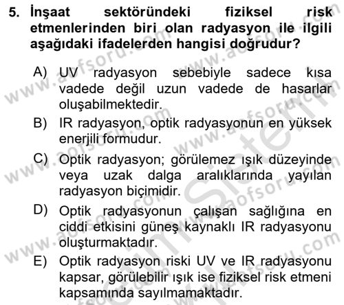 Maden, Metal ve İnşaat Sektörlerinde İş Sağlığı ve Güvenliği Dersi 2023 - 2024 Yılı (Vize) Ara Sınav Soruları 5. Soru