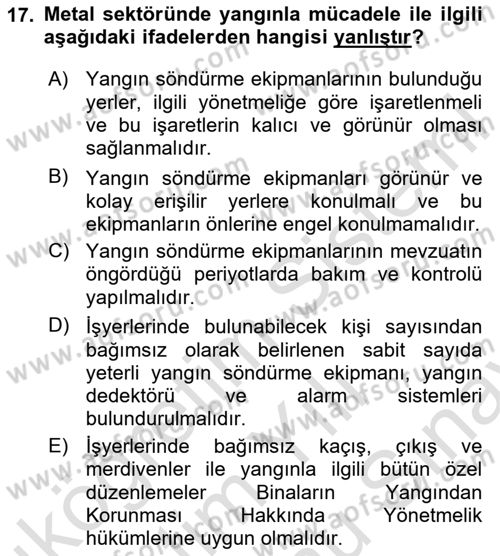 Maden, Metal ve İnşaat Sektörlerinde İş Sağlığı ve Güvenliği Dersi 2023 - 2024 Yılı (Final) Dönem Sonu Sınav Soruları 17. Soru