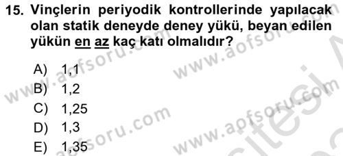 Maden, Metal ve İnşaat Sektörlerinde İş Sağlığı ve Güvenliği Dersi 2023 - 2024 Yılı Yaz Okulu Sınav Soruları 15. Soru