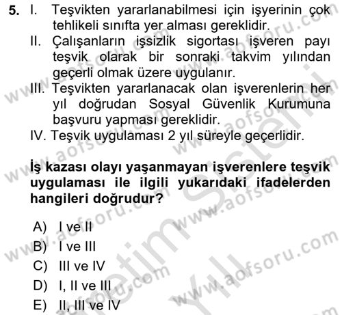 Maden, Metal ve İnşaat Sektörlerinde İş Sağlığı ve Güvenliği Dersi 2023 - 2024 Yılı Yaz Okulu Sınav Soruları 5. Soru