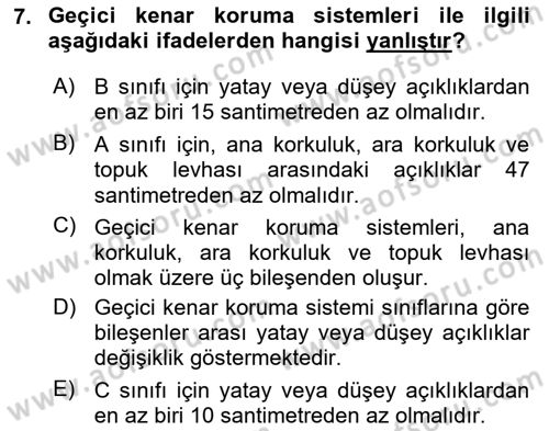 Maden, Metal ve İnşaat Sektörlerinde İş Sağlığı ve Güvenliği Dersi 2023 - 2024 Yılı Yaz Okulu Sınav Soruları 7. Soru