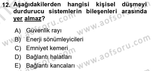 Maden, Metal ve İnşaat Sektörlerinde İş Sağlığı ve Güvenliği Dersi 2024 - 2025 Yılı (Vize) Ara Sınav Soruları 12. Soru