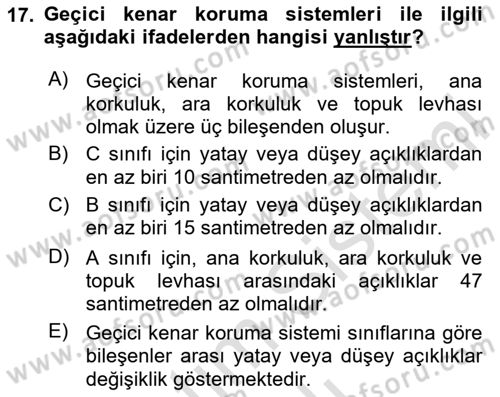 Maden, Metal ve İnşaat Sektörlerinde İş Sağlığı ve Güvenliği Dersi 2024 - 2025 Yılı (Vize) Ara Sınav Soruları 17. Soru