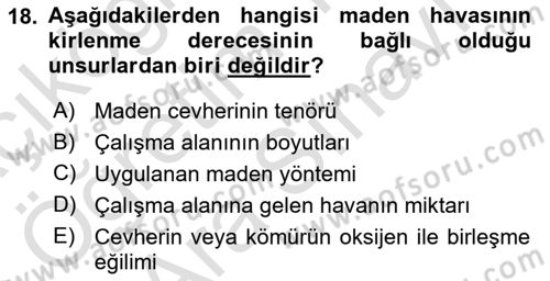 Maden, Metal ve İnşaat Sektörlerinde İş Sağlığı ve Güvenliği Dersi 2024 - 2025 Yılı (Vize) Ara Sınav Soruları 18. Soru