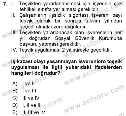 Maden, Metal ve İnşaat Sektörlerinde İş Sağlığı ve Güvenliği Dersi 2024 - 2025 Yılı (Vize) Ara Sınav Soruları 7. Soru