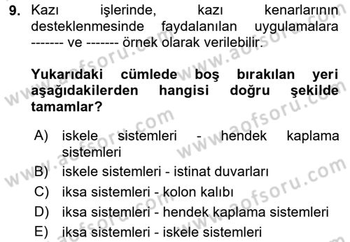 Maden, Metal ve İnşaat Sektörlerinde İş Sağlığı ve Güvenliği Dersi 2024 - 2025 Yılı (Vize) Ara Sınav Soruları 9. Soru