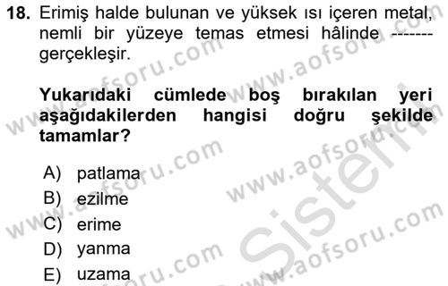 Maden, Metal ve İnşaat Sektörlerinde İş Sağlığı ve Güvenliği Dersi 2024 - 2025 Yılı (Final) Dönem Sonu Sınav Soruları 18. Soru