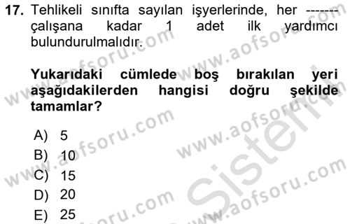 Maden, Metal ve İnşaat Sektörlerinde İş Sağlığı ve Güvenliği Dersi 2024 - 2025 Yılı Yaz Okulu Sınav Soruları 17. Soru
