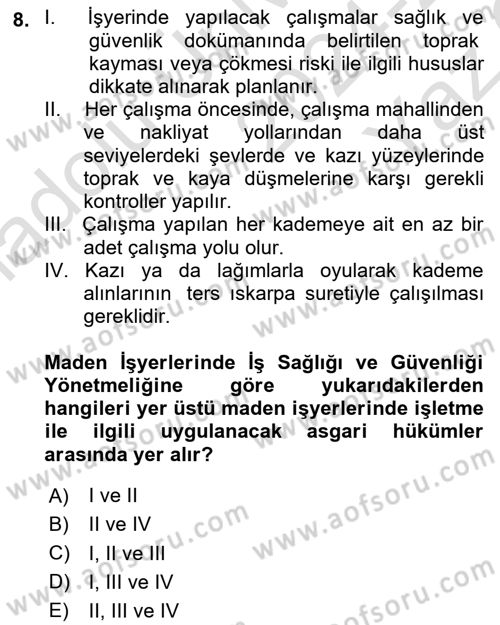 Maden, Metal ve İnşaat Sektörlerinde İş Sağlığı ve Güvenliği Dersi 2024 - 2025 Yılı Yaz Okulu Sınav Soruları 8. Soru