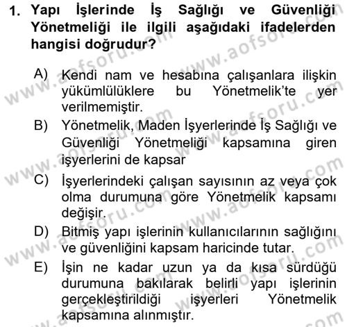 Maden, Metal ve İnşaat Sektörlerinde İş Sağlığı ve Güvenliği Dersi 2025 - 2026 Yılı (Vize) Ara Sınav Soruları 1. Soru