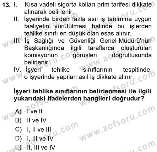 Maden, Metal ve İnşaat Sektörlerinde İş Sağlığı ve Güvenliği Dersi 2025 - 2026 Yılı (Vize) Ara Sınav Soruları 13. Soru