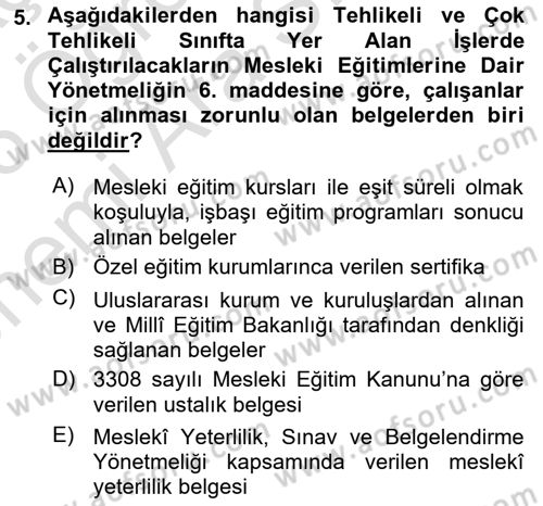 Maden, Metal ve İnşaat Sektörlerinde İş Sağlığı ve Güvenliği Dersi 2025 - 2026 Yılı (Vize) Ara Sınav Soruları 5. Soru