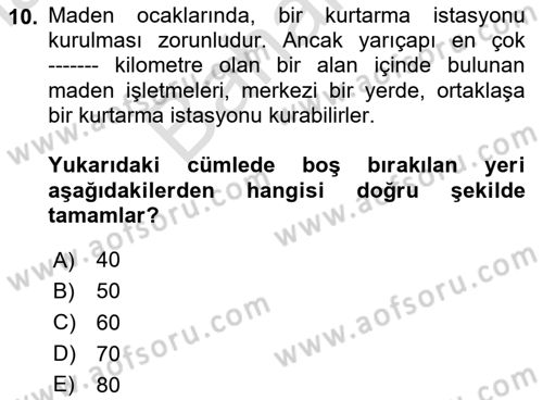 Maden, Metal ve İnşaat Sektörlerinde İş Sağlığı ve Güvenliği Dersi 2025 - 2026 Yılı (Final) Dönem Sonu Sınav Soruları 10. Soru
