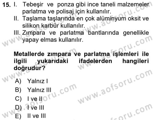 Maden, Metal ve İnşaat Sektörlerinde İş Sağlığı ve Güvenliği Dersi 2025 - 2026 Yılı (Final) Dönem Sonu Sınav Soruları 15. Soru