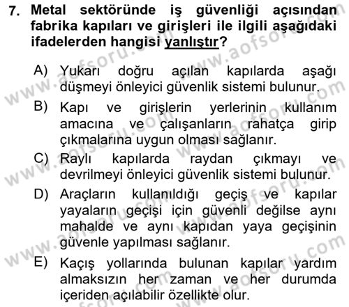 Maden, Metal ve İnşaat Sektörlerinde İş Sağlığı ve Güvenliği Dersi 2025 - 2026 Yılı (Final) Dönem Sonu Sınav Soruları 7. Soru