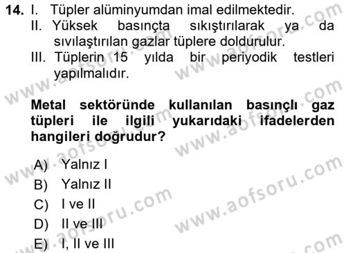 Maden, Metal ve İnşaat Sektörlerinde İş Sağlığı ve Güvenliği Dersi 2025 - 2026 Yılı Yaz Okulu Sınav Soruları 14. Soru