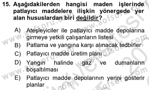 Maden, Metal ve İnşaat Sektörlerinde İş Sağlığı ve Güvenliği Dersi 2025 - 2026 Yılı Yaz Okulu Sınav Soruları 15. Soru