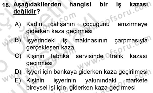 Maden, Metal ve İnşaat Sektörlerinde İş Sağlığı ve Güvenliği Dersi 2025 - 2026 Yılı Yaz Okulu Sınav Soruları 18. Soru