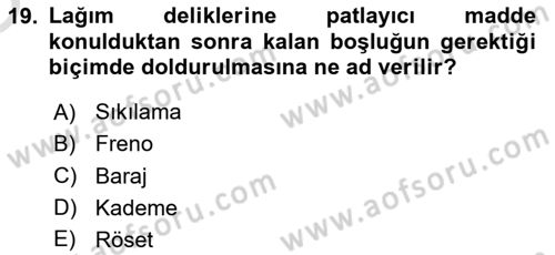 Maden, Metal ve İnşaat Sektörlerinde İş Sağlığı ve Güvenliği Dersi 2025 - 2026 Yılı Yaz Okulu Sınav Soruları 19. Soru