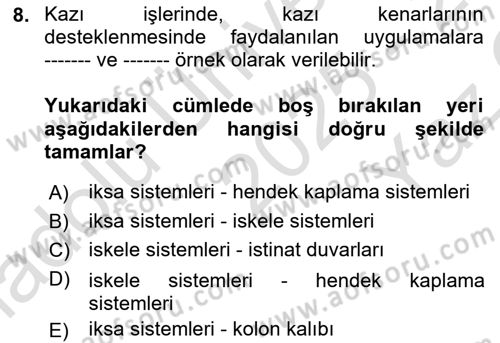 Maden, Metal ve İnşaat Sektörlerinde İş Sağlığı ve Güvenliği Dersi 2025 - 2026 Yılı Yaz Okulu Sınav Soruları 8. Soru