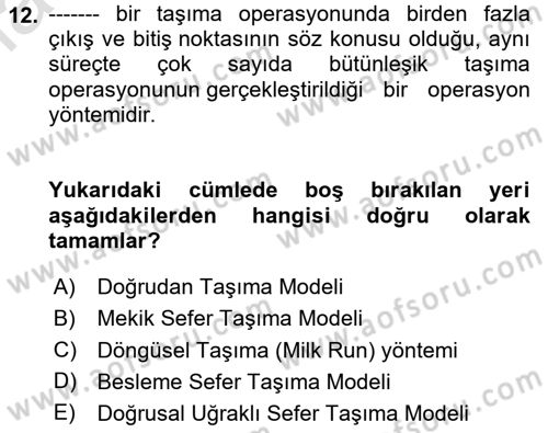 Tehlikeli Madde Taşımacılığı ve Güvenliği Dersi 2020 - 2021 Yılı Yaz Okulu Sınav Soruları 12. Soru