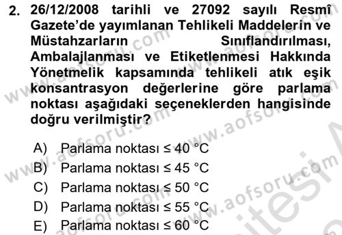 Tehlikeli Madde Taşımacılığı ve Güvenliği Dersi 2020 - 2021 Yılı Yaz Okulu Sınav Soruları 2. Soru