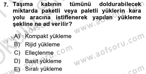 Tehlikeli Madde Taşımacılığı ve Güvenliği Dersi 2020 - 2021 Yılı Yaz Okulu Sınav Soruları 7. Soru