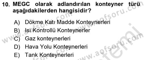 Tehlikeli Madde Taşımacılığı ve Güvenliği Dersi 2021 - 2022 Yılı (Vize) Ara Sınav Soruları 10. Soru
