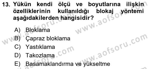 Tehlikeli Madde Taşımacılığı ve Güvenliği Dersi 2021 - 2022 Yılı (Vize) Ara Sınav Soruları 13. Soru