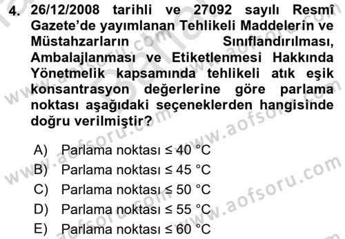 Tehlikeli Madde Taşımacılığı ve Güvenliği Dersi 2021 - 2022 Yılı (Final) Dönem Sonu Sınav Soruları 4. Soru