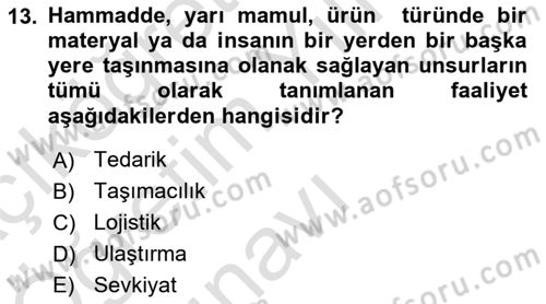 Tehlikeli Madde Taşımacılığı ve Güvenliği Dersi 2021 - 2022 Yılı Yaz Okulu Sınav Soruları 13. Soru