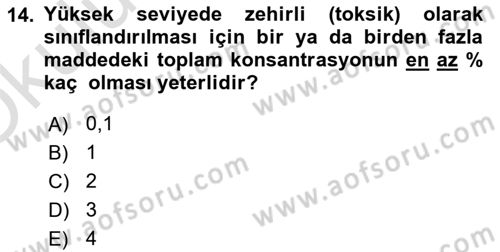 Tehlikeli Madde Taşımacılığı ve Güvenliği Dersi 2021 - 2022 Yılı Yaz Okulu Sınav Soruları 14. Soru