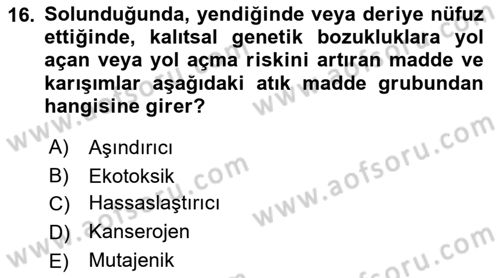 Tehlikeli Madde Taşımacılığı ve Güvenliği Dersi 2021 - 2022 Yılı Yaz Okulu Sınav Soruları 16. Soru