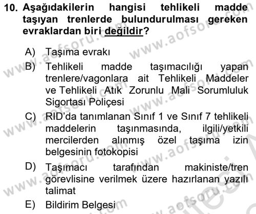 Tehlikeli Madde Taşımacılığı ve Güvenliği Dersi 2022 - 2023 Yılı (Final) Dönem Sonu Sınav Soruları 10. Soru