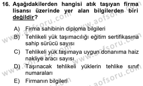 Tehlikeli Madde Taşımacılığı ve Güvenliği Dersi 2022 - 2023 Yılı (Final) Dönem Sonu Sınav Soruları 16. Soru