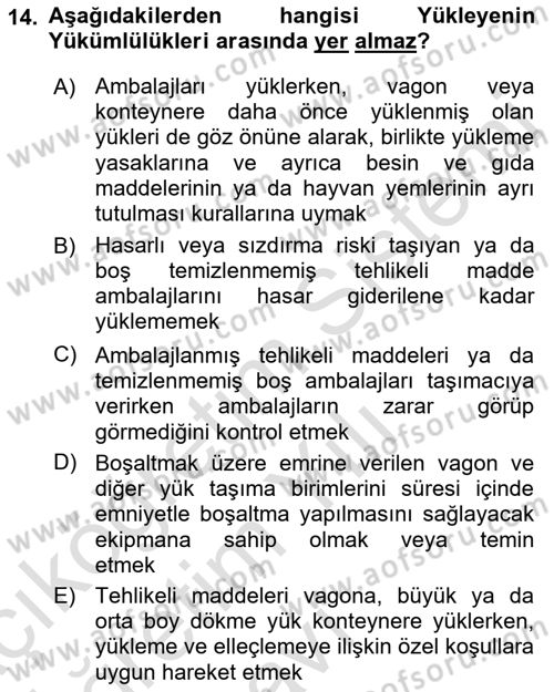 Tehlikeli Madde Taşımacılığı ve Güvenliği Dersi 2022 - 2023 Yılı Yaz Okulu Sınav Soruları 14. Soru