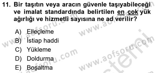 Tehlikeli Madde Taşımacılığı ve Güvenliği Dersi 2023 - 2024 Yılı (Vize) Ara Sınav Soruları 11. Soru