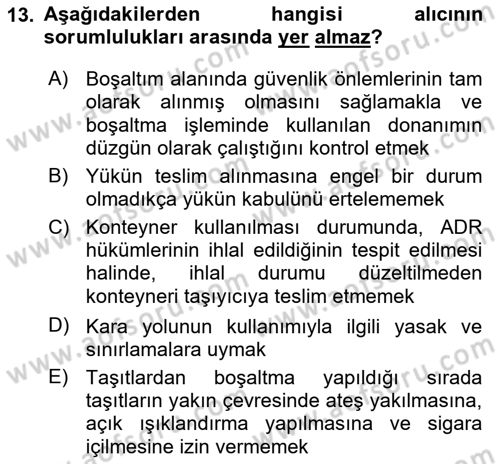 Tehlikeli Madde Taşımacılığı ve Güvenliği Dersi 2023 - 2024 Yılı (Vize) Ara Sınav Soruları 13. Soru