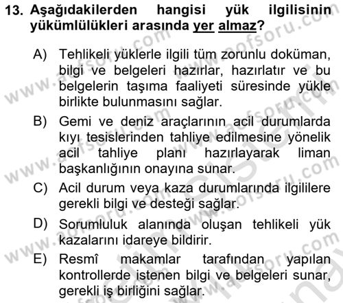 Tehlikeli Madde Taşımacılığı ve Güvenliği Dersi 2023 - 2024 Yılı (Final) Dönem Sonu Sınav Soruları 13. Soru