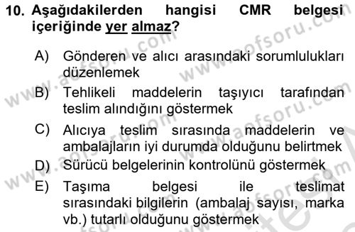 Tehlikeli Madde Taşımacılığı ve Güvenliği Dersi 2023 - 2024 Yılı Yaz Okulu Sınav Soruları 10. Soru
