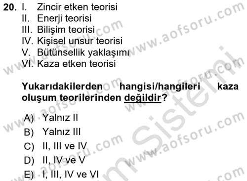 Tehlikeli Madde Taşımacılığı ve Güvenliği Dersi 2023 - 2024 Yılı Yaz Okulu Sınav Soruları 20. Soru