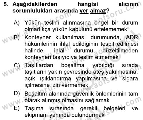 Tehlikeli Madde Taşımacılığı ve Güvenliği Dersi 2023 - 2024 Yılı Yaz Okulu Sınav Soruları 5. Soru